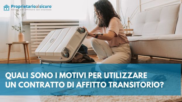 I motivi per usare un contratto di affitti transitorio a Brescia